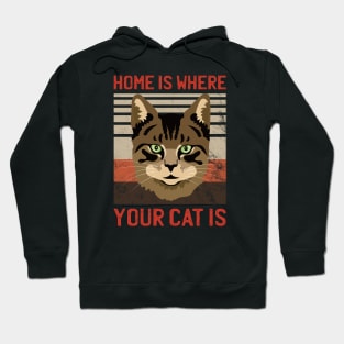 home is where your cat is Hoodie